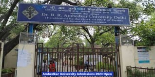 Ambedkar University Admissions 2023 Open; Check Details Here